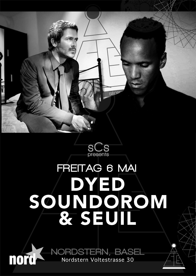 Dyed Soundorom & Seuil - @Nordstern